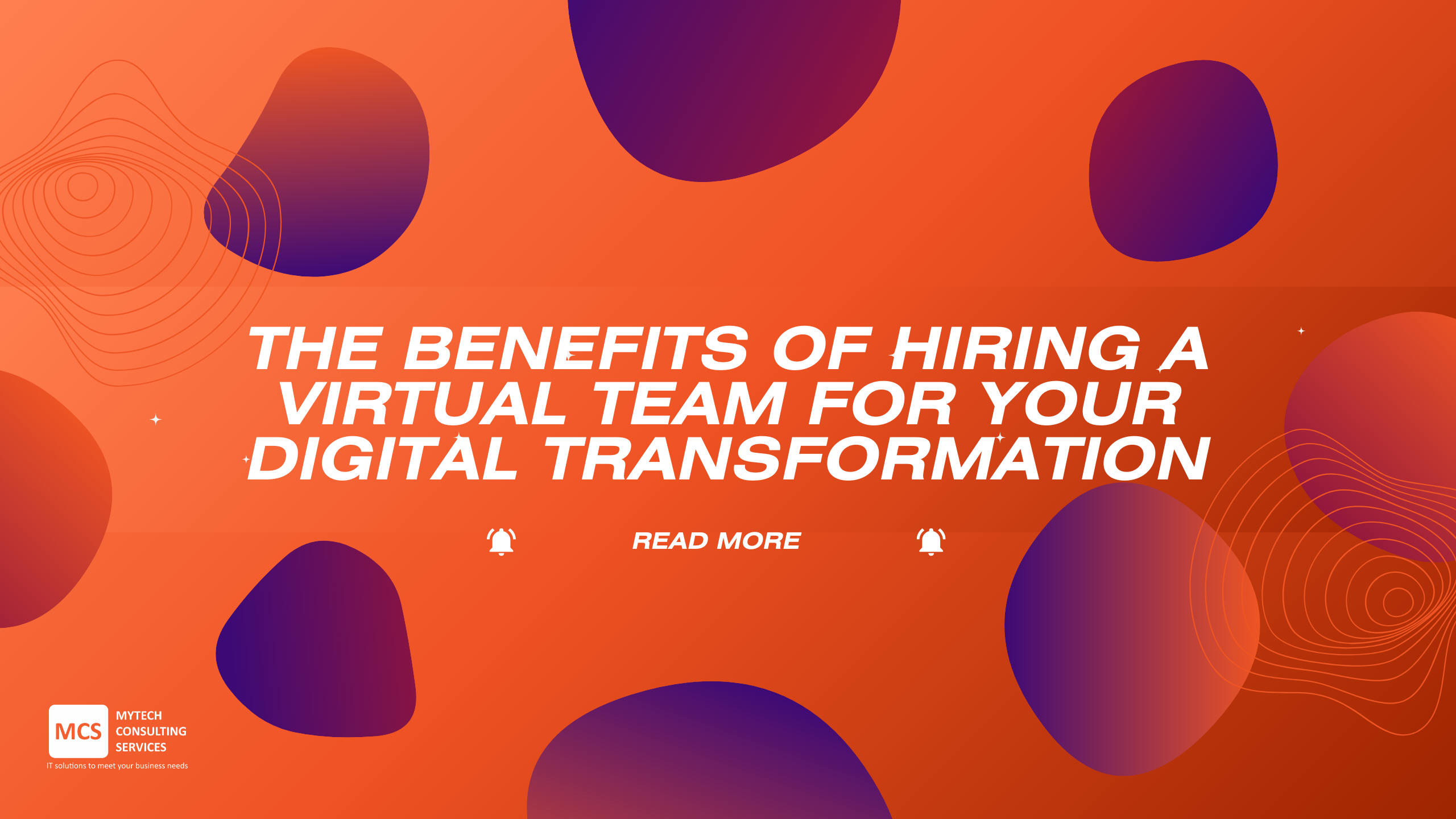 The Benefits of Hiring a Virtual Team for Your Digital Transformation