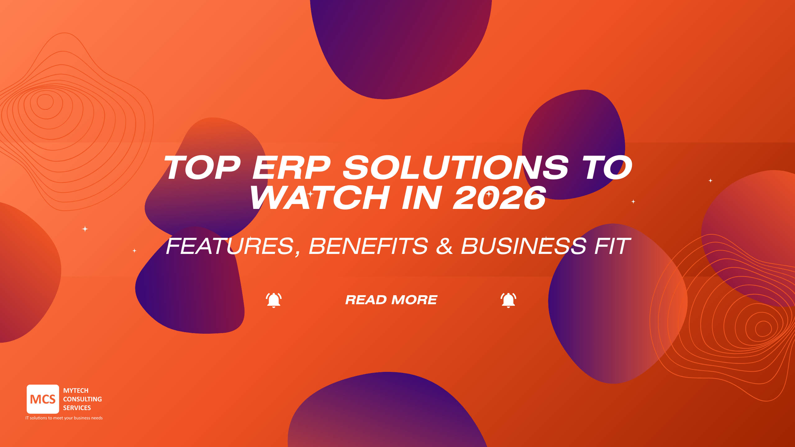 Top ERP Solutions to Watch in 2026: Features, Benefits & Business Fit
