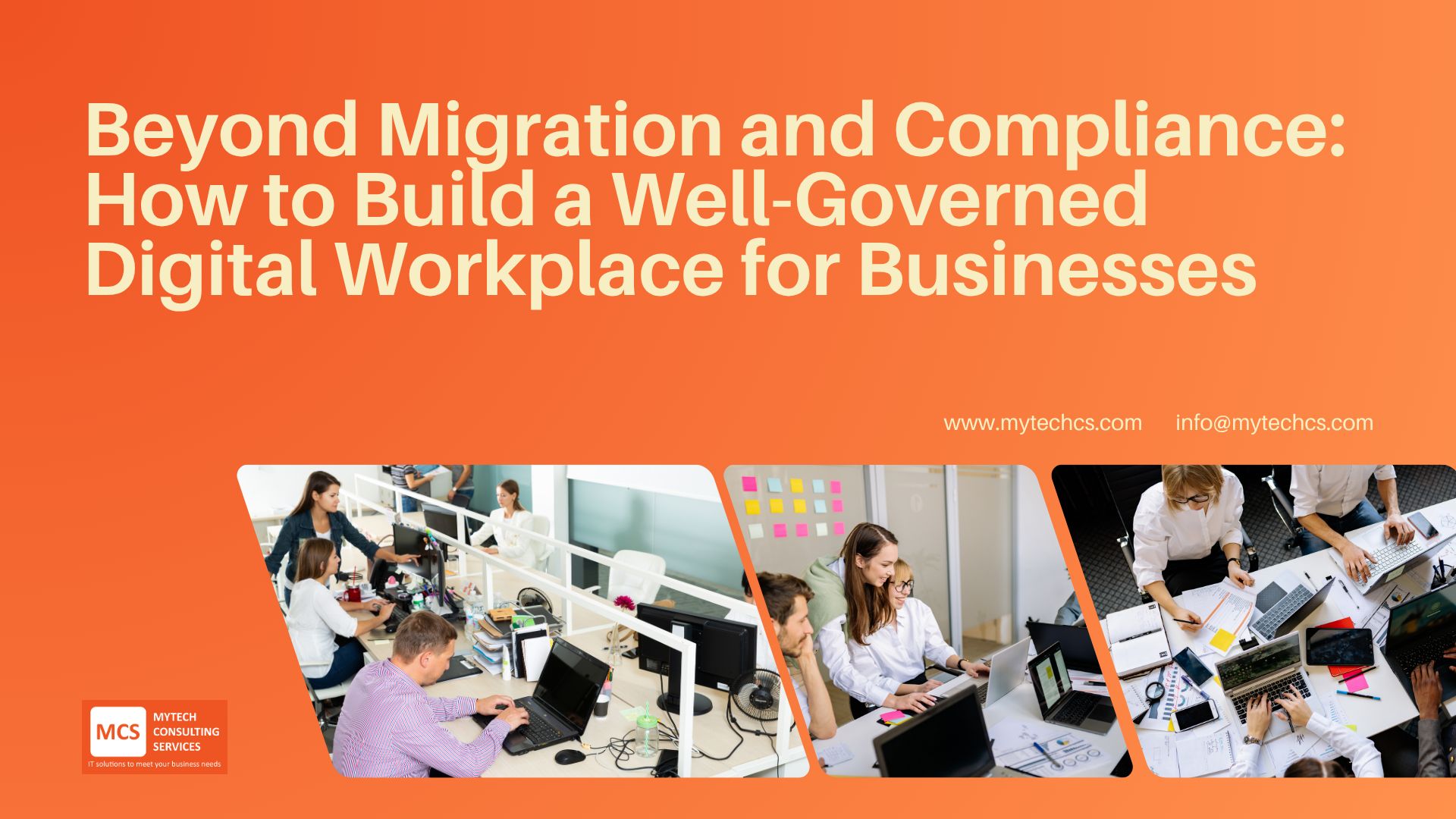 Beyond Migration and Compliance: How to Build a Well-Governed Digital Workplace for Businesses 