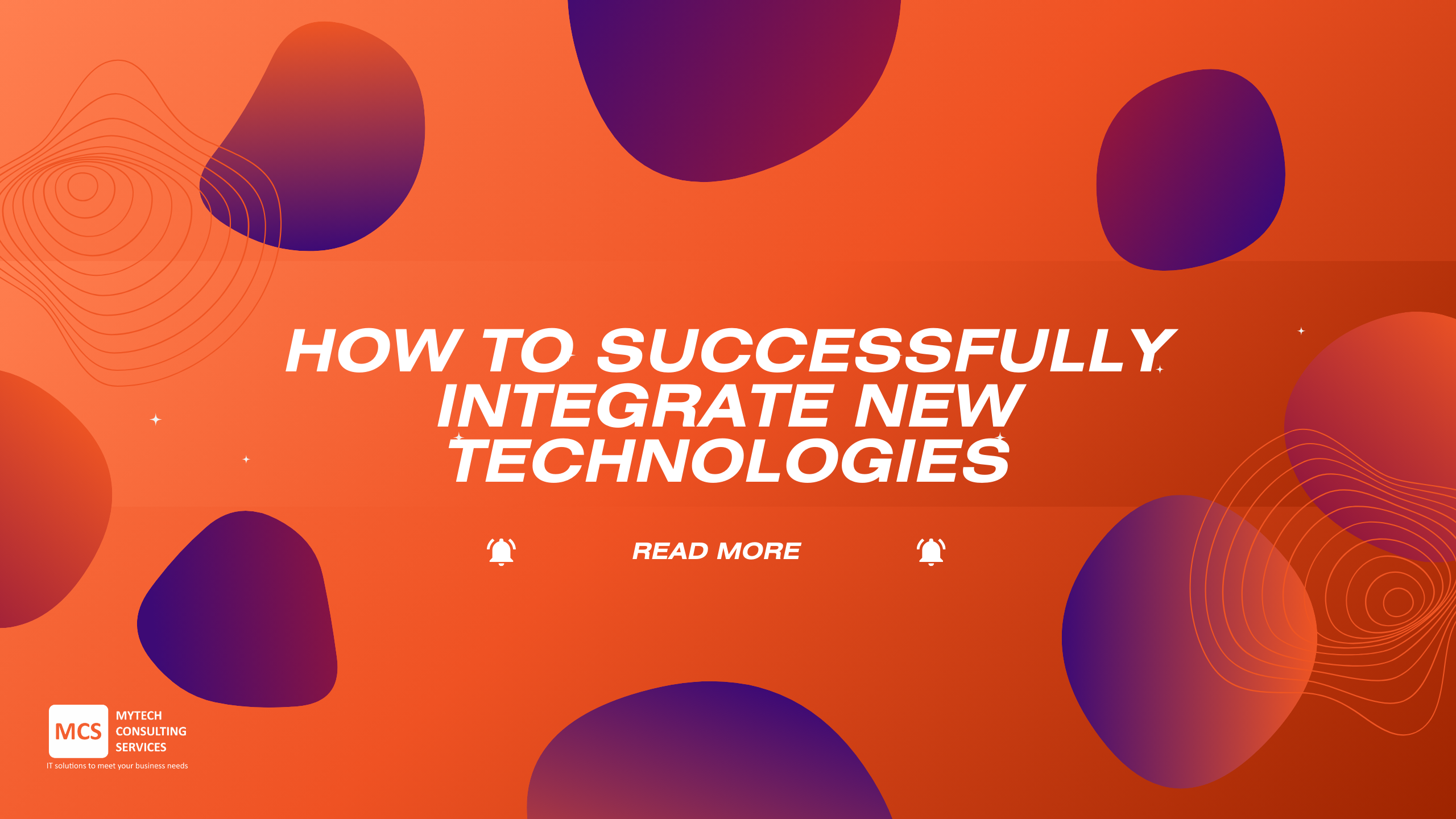 Tech-Driven Strategy: How to Successfully Integrate New Technologies